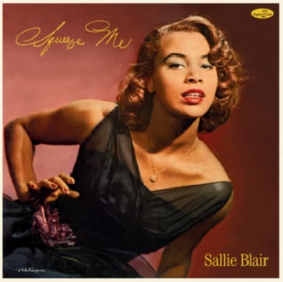 Sallie Blair - Squeeze Me (LP)