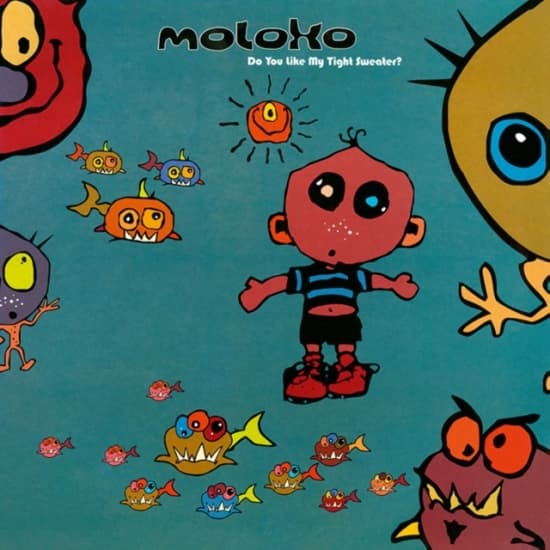 Moloko - Do You Like My Tight Sweater (LP)