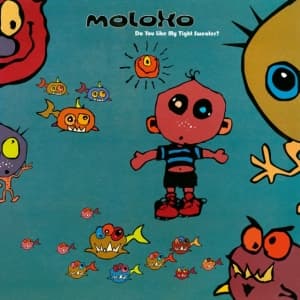 Moloko - Do You Like My Tight Sweater (LP)
