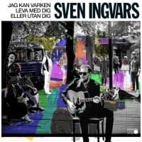 Sven-Ingvars - Jag Kan Varken Leva Med Dig Eller Utan Dig (LP)