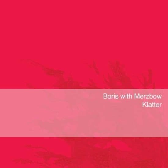 Boris With Merzbow - Klatter (LP)