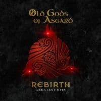 Old Gods Of Asgard - Rebirth - Greatest Hits (LP)