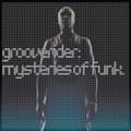 Miniatyrbillede 2 af 2: Grooverider - Mysteries Of Funk (LP)