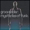 Miniatyrbillede 1 af 2: Grooverider - Mysteries Of Funk (LP)