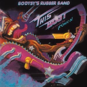 Bootsy's Rubber Band - This Boot Is Made For Fonk-N (LP)