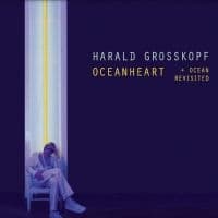 Harald Grosskopf - Oceanheart (LP)