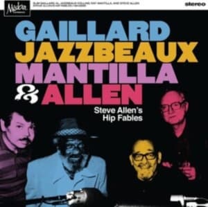Gaillard Jazzbeaux Mantilla & All - Steve Allen's Hip Fables (Violet Vi (LP)
