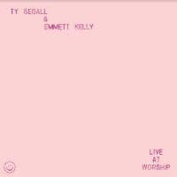 Segall Ty & Emmett Kelly - Live At Worship (LP)