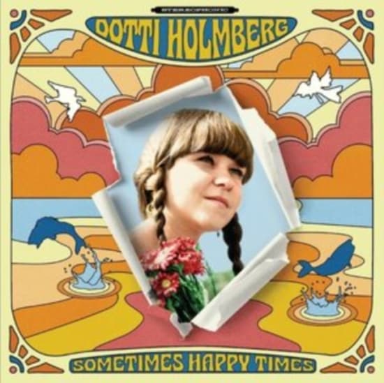 Holmberg Dotti - Some Times Happy Times (Orange Viny (LP)