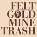 Miniatyrbillede 1 af 2: Felt - Gold Mine Trash (LP)