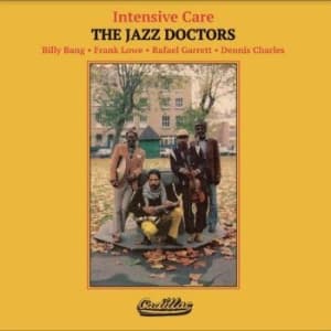 Jazz Doctors The - Intensive Care (LP)