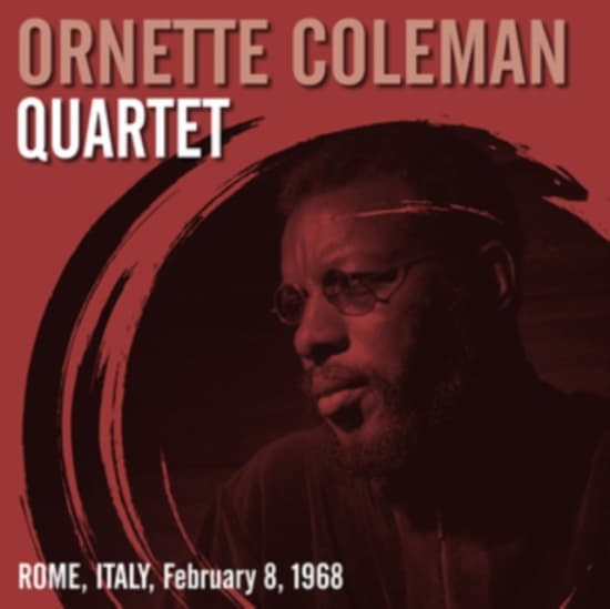 Coleman Ornette Quartet - Rome, Italy, February 8, 1968 (LP)