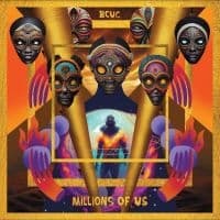 Bcuc - Millions Of Us (LP)