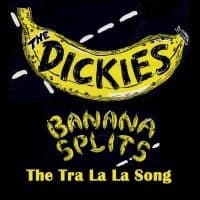 Dickies The - Banana Splits (The Tra La La Song) (LP)