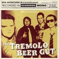 Tremolo Beer Gut - Under The Influence Of The Tremolo (LP)