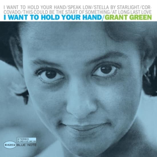 Grant Green - I Want To Hold Your Hand (LP)