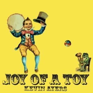 Kevin Ayers - Joy Of A Toy Remastered Gatefold 12 (LP)