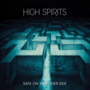 High Spirits - Safe On The Other Side (Silver Viny (LP)
