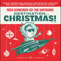 Pikkukuva 1 / 2: Fred Schneider & The Superions - Destination Christmas (Indie) (LP)
