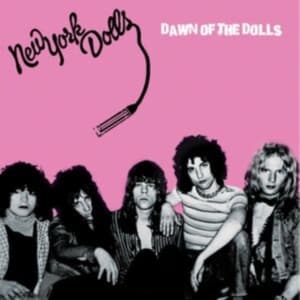 New York Dolls - Dawn Of The Dolls (LP)