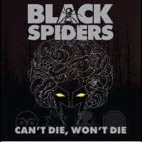 Black Spiders - Can't Die, Won't Die (LP)