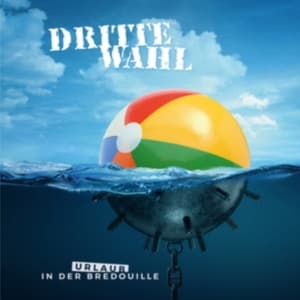 Dritte Wahl - Urlaub In Der Bredouille (LP)