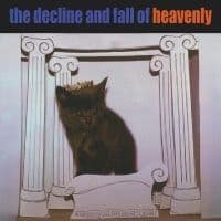 Heavenly - The Decline And Fall Of Heavenly (I (LP)