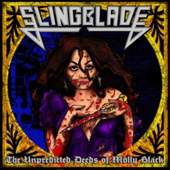 Slingblade - Unpredicted Deeds Of Molly Black Th (LP)