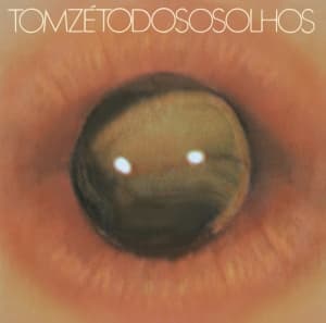 Tom Zé - Todos Os Olhos (LP)