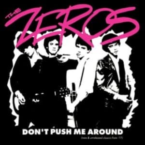 Zeros The - Don't Push Me Around (Clear Red Vin (LP)