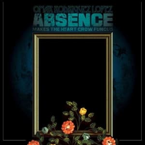 Omar Rodríguez-López - Absence Makes The Heart Grow F (LP)