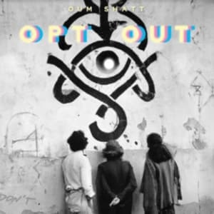 Oum Shatt - Opt Out (LP)