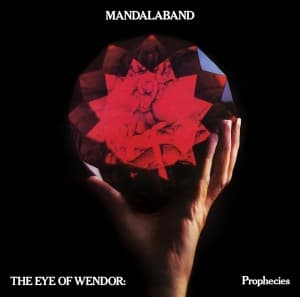 Mandalaband - The Eye Of Wendor: Prophecies (LP)