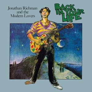Jonathan Richman & Modern Lovers - Back In Your Life (LP)