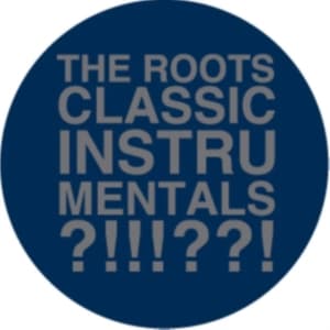 The Roots - The Classic Instrumentals (LP)