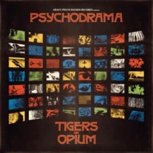 Tigers On Opium - Psychodrama (LP)