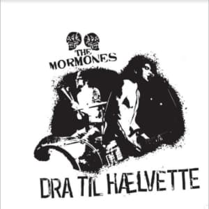 Mormones The - Dra Til Hælvette (LP)