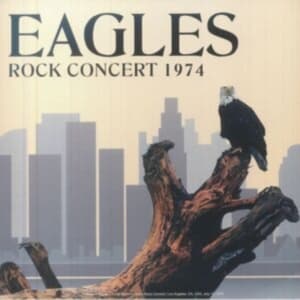 Eagles The - Rock Concert 1974 (Green Vinyl Lp) (LP)