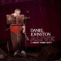 Daniel Johnston - Alive In New York City (Clear Vinyl (LP)