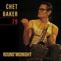 Baker Chet - Round Midnight 79 (LP)