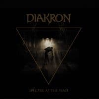 Diakron - Spectre At The Feast (2 Lp Vinyl) (LP)