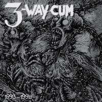 3-Way Cum - 1993-1998 (2 Lp Vinyl) (LP)