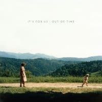 It's For Us - Out Of Time (LP)