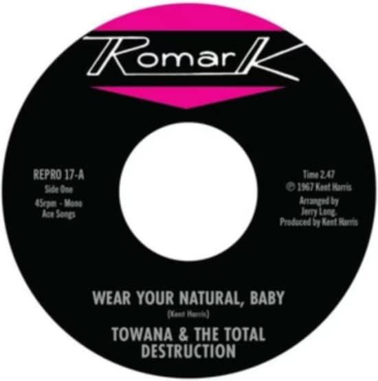 Towana & The Total Destruction / Ty - Wear Your Natural, Baby / If I Can' (Vinylsingle)