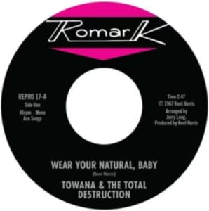 Towana & The Total Destruction / Ty - Wear Your Natural, Baby / If I Can' (Vinylsingle)