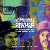 Lalli Mario & The Rubber Snake Char - Folklore From Other Desert Cities ( (LP)