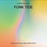 Dj Notoya Presents - Funk Tide: Tokyo Jazz Funk From Ele (LP)