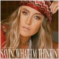 Lainey Wilson - Sayin' What I'm Thinkin' [Pearl] (LP)