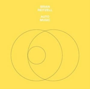 Brian Reitzell - Auto Music (LP)