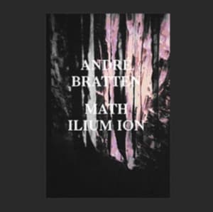 Andre Bratten - Math Ilium Ion (LP)